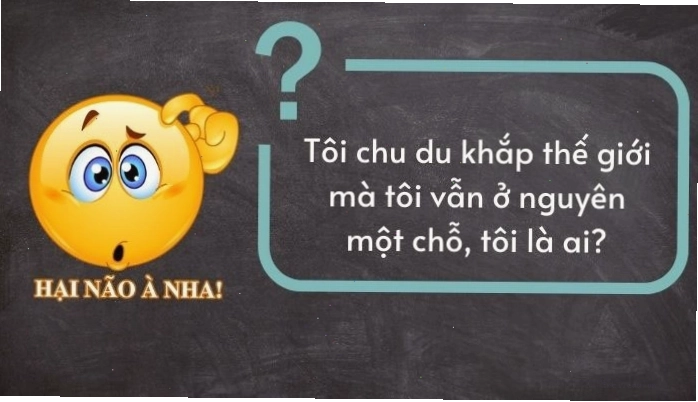 Câu đố mẹo hack não với đáp án bất ngờ
