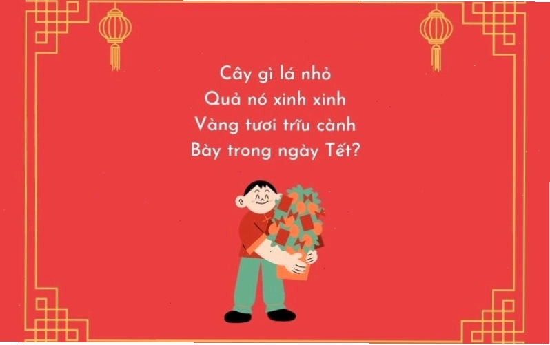 Câu đố về ngày Tết cổ truyền Việt Nam