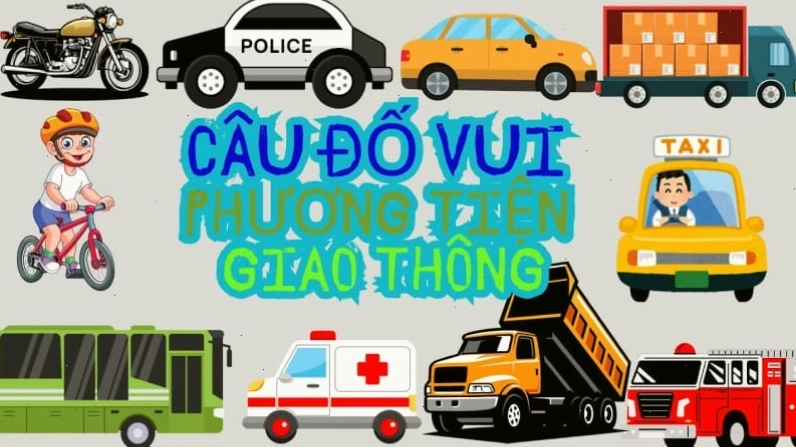 Câu đố vui về các loại xe cộ
