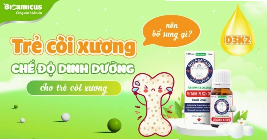 Chế độ dinh dưỡng cho trẻ còi xương