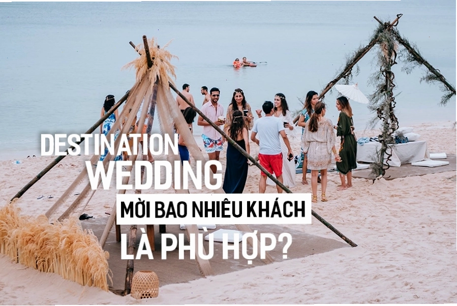 Địa điểm lý tưởng cho Destination Wedding với nhiều lựa chọn phong cảnh