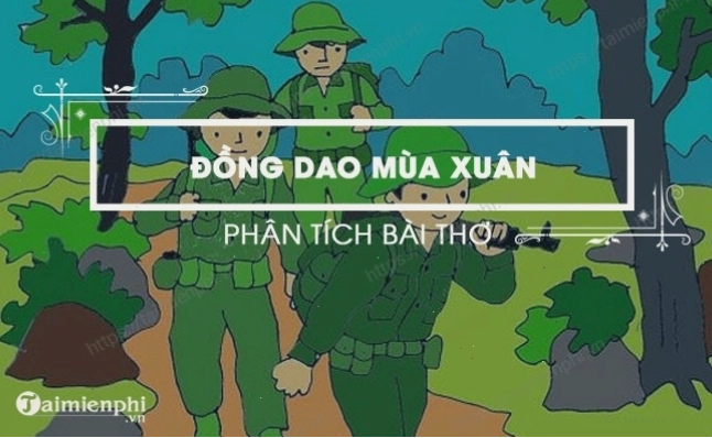 Hình ảnh người lính trẻ trong bài thơ Đồng dao mùa xuân