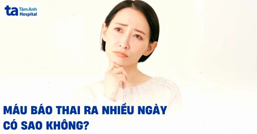 Máu báo thai ra nhiều ngày có cần đi khám bác sĩ không