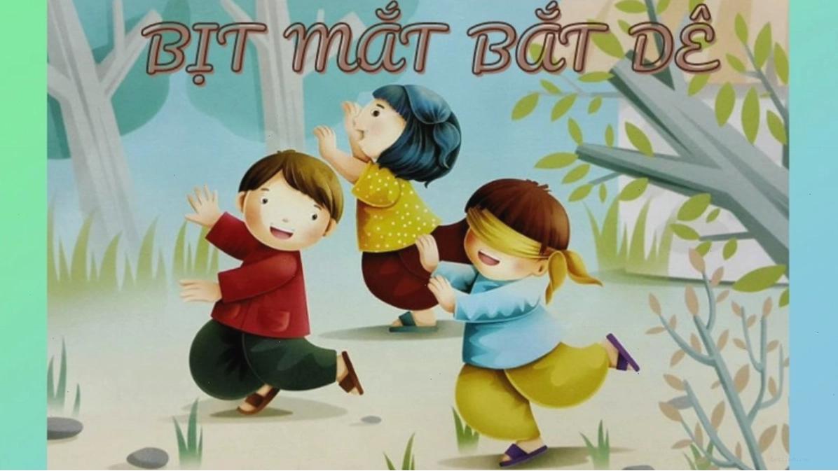 Những bài đồng dao hay cho bé: Bịt mắt bắt dê