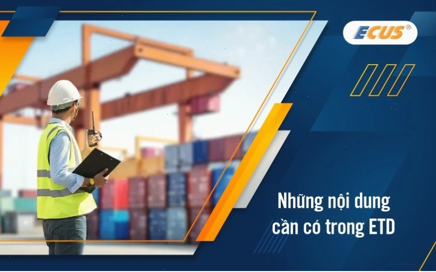 Nội dung chi tiết về ETD trong vận chuyển quốc tế