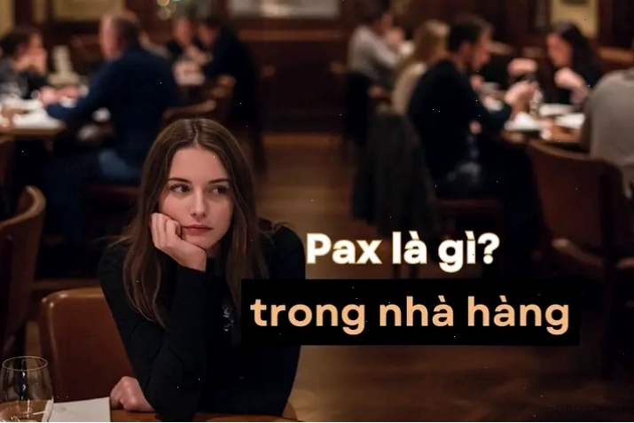 Pax là gì trong du lịch - Hình ảnh minh họa