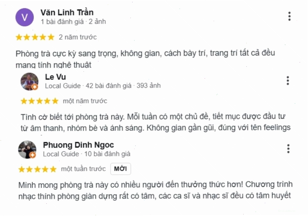 Phòng Trà Feelings nhận được đánh giá tích cực từ khách hàng