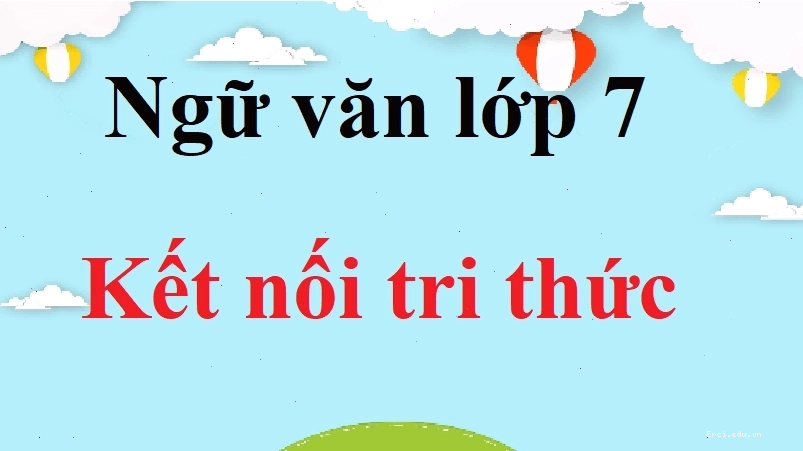 Sách giáo khoa Ngữ văn lớp 7 với bài học về đồng dao