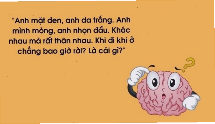 Tập hợp nhiều loại câu đố mẹo thông minh