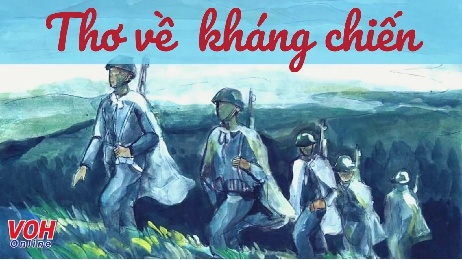 Tình đồng đội trong thời chiến qua thơ ca