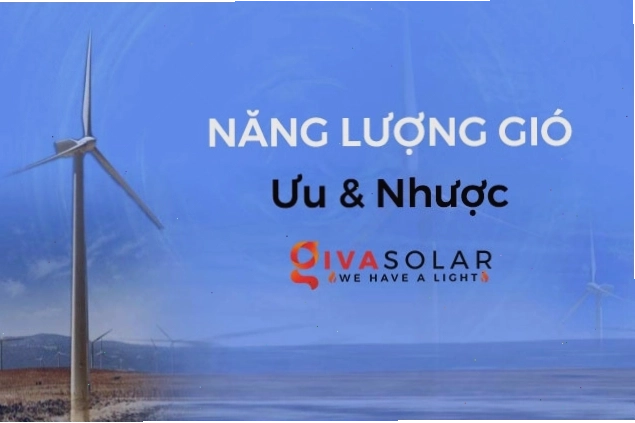 Ưu và nhược điểm của nguồn năng lượng gió