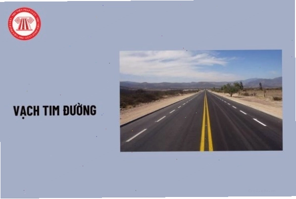 Vạch tim đường đôi màu vàng liền nét dùng để phân chia hai chiều xe chạy