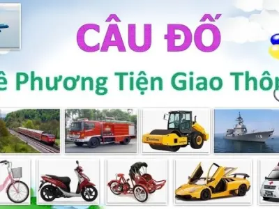 Câu đố về phương tiện giao thông có đáp án hay và dễ nhớ
