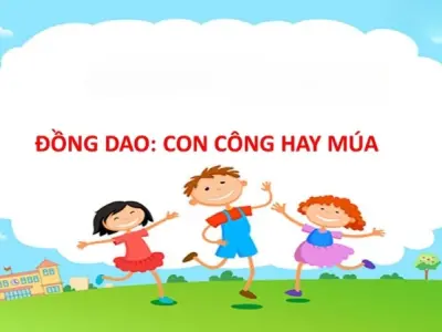 Khám phá bài đồng dao Con công hay múa truyền thống
