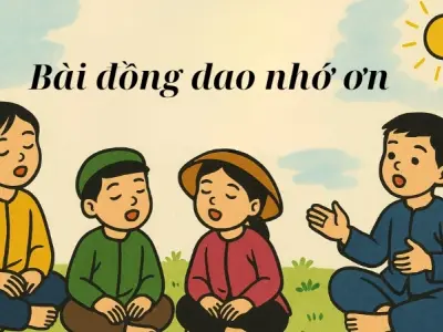 Bài đồng dao Nhớ ơn truyền tải thông điệp nhân văn