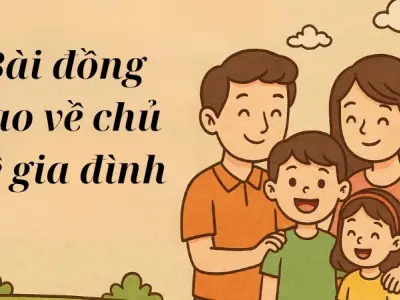 Tổng hợp bài đồng dao về gia đình hay và dễ nhớ nhất