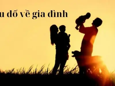 Khám phá câu đố về gia đình (có đáp án) ý nghĩa và cảm xúc