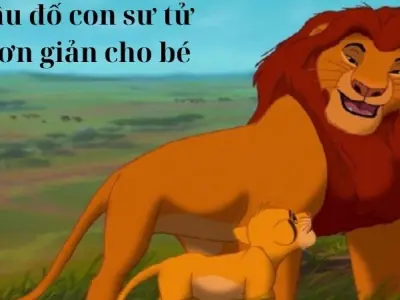 Câu đố con sư tử đơn giản và kích thích tư duy cho bé