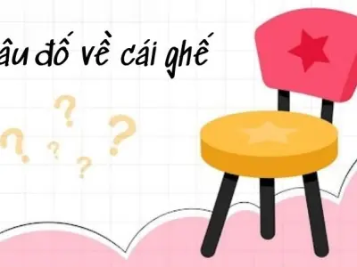 Bộ sưu tập câu đố về cái ghế giúp bé vừa học vừa chơi