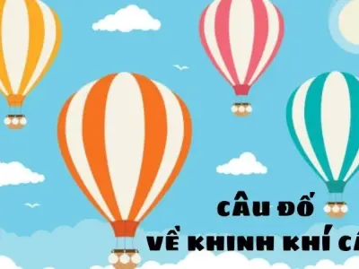 Câu đố về khinh khí cầu cho bé bay cao cùng trí tưởng