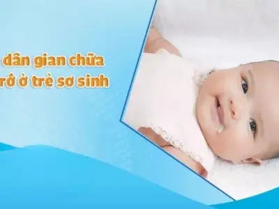 Tổng hợp mẹo dân gian chữa nôn trớ ở trẻ sơ sinh an toàn