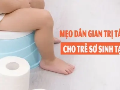 Mẹo dân gian trị táo bón cho trẻ sơ sinh theo dân gian xưa