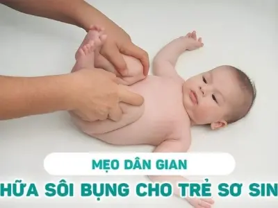 Những mẹo dân gian chữa sôi bụng ở trẻ sơ sinh an toàn