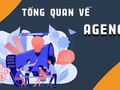 Agency là gì? Phân biệt agency quảng cáo và truyền thông