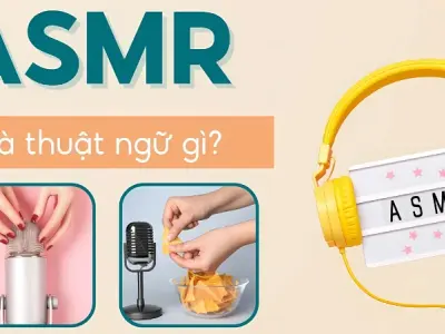 ASMR là gì? Trải nghiệm giác quan khiến bạn mê mẩn