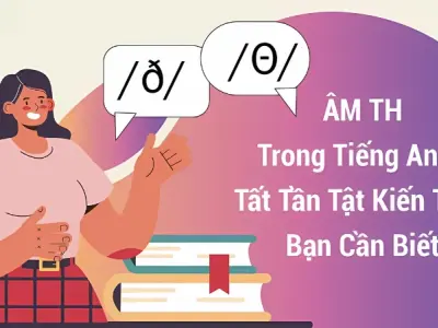 Cách phân biệt th giúp bạn nói tiếng Anh chuẩn hơn