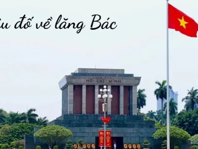 Câu đố về lăng Bác đậm chất văn hóa dân tộc thiêng liêng