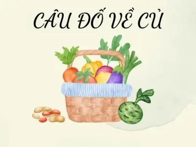 Khám phá bộ sưu tập câu đố về củ dí dỏm dân gian Việt