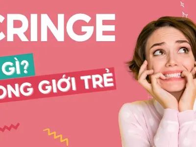Cringe là gì? Giải mã hiện tượng gây ngượng chín mặt