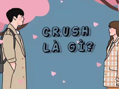 Crush là gì? Giải mã cảm xúc rung động đầu đời