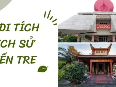 Hành trình khám phá các di tích lịch sử tại Bến Tre