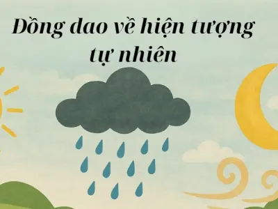 Đồng dao về hiện tượng tự nhiên dành cho thiếu nhi