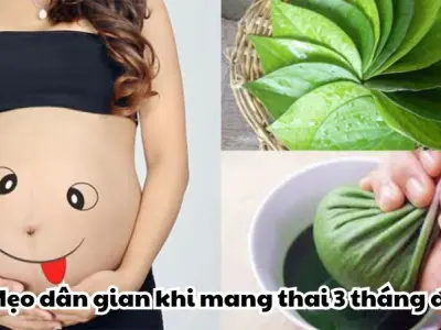 Mẹo dân gian khi mang thai 3 tháng đầu mẹ nào cũng cần