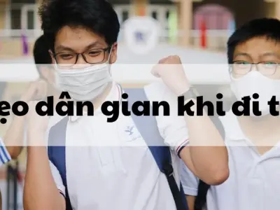 Mẹo dân gian khi đi thi giúp gặp may và thi suôn sẻ