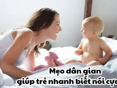 Bất ngờ với mẹo dân gian giúp trẻ nhanh biết nói cực hay