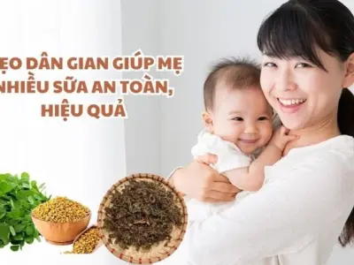 Hé lộ mẹo dân gian chữa mất sữa giúp mẹ gọi sữa về an toàn