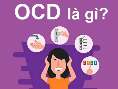 OCD là gì? Giải mã hội chứng ám ảnh cưỡng chế chi tiết