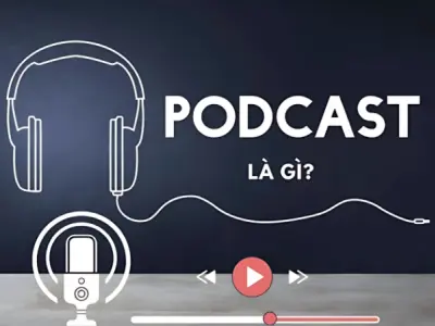 Podcast là gì? Giải mã sức hút của podcast với người trẻ