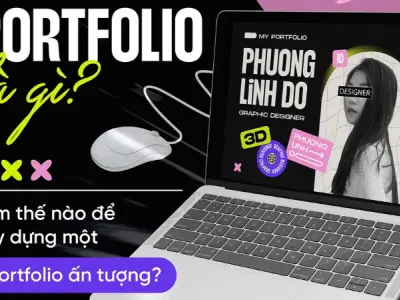 Portfolio là gì? Tầm quan trọng trong sự nghiệp cá nhân