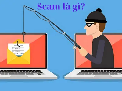 Scam là gì? Hiểu đúng để tránh bị lừa đảo trên mạng