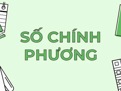 Số chính phương là gì? Cách kiểm tra bằng căn bậc hai