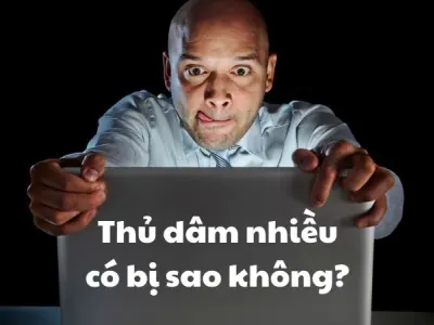 Thủ dâm nhiều có bị sao không khi biến thành thói quen xấu