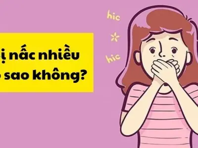 Bị nấc nhiều có sao không và những dấu hiệu nguy hiểm