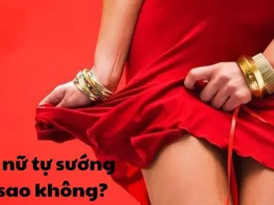 Phụ nữ tự sướng có sao không và loạt tác động cơ thể