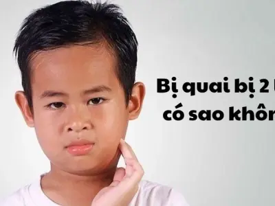 Bị quai bị 2 lần có sao không và dấu hiệu nhận biết sớm