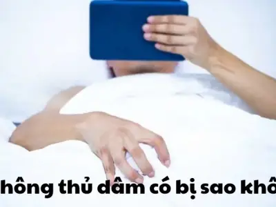 Không thủ dâm có bị sao không và những bí mật gây sốc